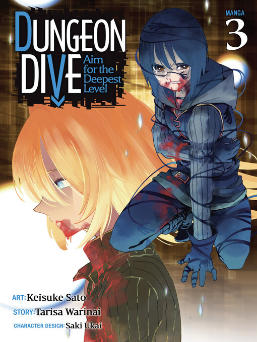Title details for Dungeon Dive: Aim for the Deepest Level, Volume 3 by Tarisa Warinai - Wait list